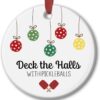 Pickleball Ornament for Christmas Tree Decor, Xmas Hanging Ornaments, Deck The Halls Gifts for Pickleball Lover and Sport Lovers