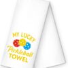 My Lucky Pickleball Towel Funny Kitchen Towel, Funny Pickleball Gift for Women, Housewarming Gift for Pickleball Lovers Birthday Retirement Gift for Wife Mom Sister