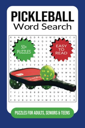 Pickleball Word Search Puzzle Book: Word Searches with Easy to Read Print about Pickleball and More | 6x9 inches, 110 pages | 50+ Puzzles...Gift for Vacations, Holidays and Free Times