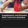 Suppléments nutritionnels dans l'exercice physique: Une analyse critique de la commercialisation au Brésil (French Edition)