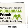 Pickleball Lover Gifts Makeup Bag Pickleball Gifts for Women Pickleball Lovers Cosmetic Bag We're More Than Just Pickleball Friends Zipper Makeup Pouch