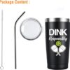 Dink Responsibly Tumbler, Pickleball Player Gifts,Picklebal Lovers Gifts for Men Women,Pickleba Accessories Gift 20oz Stainless Steel Cup With Lid Straw