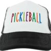 Pickleball Text Word Art or It's A Great Day for Pickelball Trucker Hat