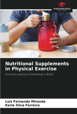 Nutritional Supplements in Physical Exercise: A critical analysis of marketing in Brazil
