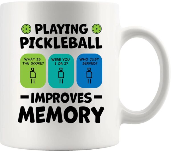Playing Pickleball Improves Memory Pickleball Gifts Paddle Ball Player Gifts for Coach Dad Mom Uncle Aunt Boyfriend Girlfriend Novelty Drinkware Ceramic Mug 11 oz White