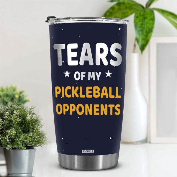 BSQUIELE Tears of My Pickleball Opponents Tumbler - Birthday Gift For Men - Sports Player Gifts - Stainless Steel Tumbler - Christmas, Fathers Day Gift For Dad, Husband, Brother - Pickleball Gifts