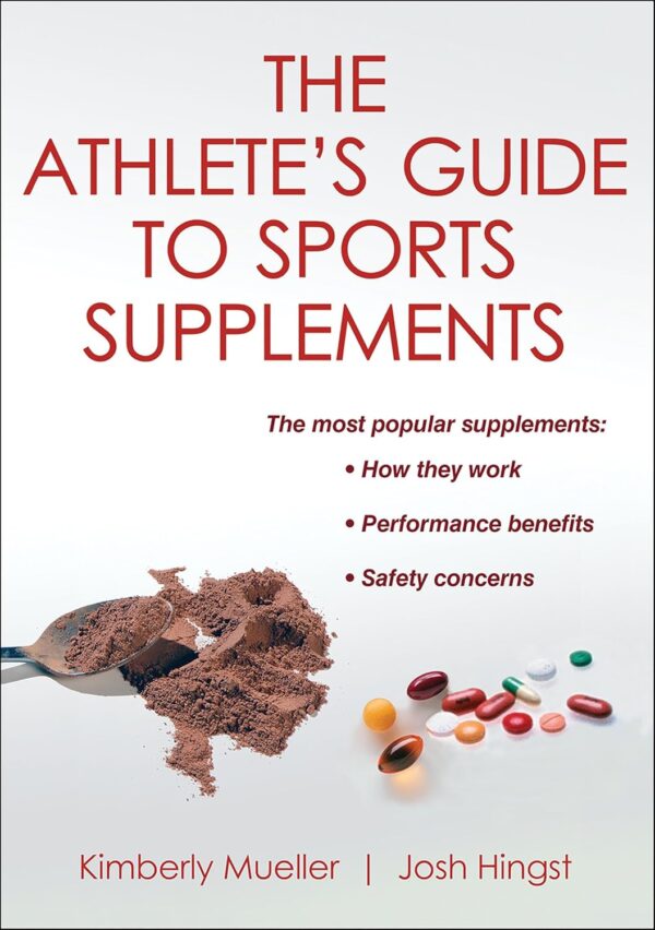 The Athlete's Guide to Sports Supplements
