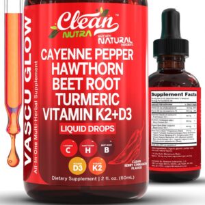 Clean Nutra Cayenne Pepper Drops Supplement Liquid + Hawthorn Berry, Vitamin D3 K2 Beet Root Powder, Ceylon Cinnamon, Turmeric Curcumin, Organic Panax Ginseng, Berberine Extract Organic
