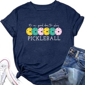 Pickleball Shirt for Women It's a Good Day to Play Pickleball Short Sleeve T-Shirt Tops Pickleball Player Lover Tee