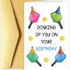 Chenive Funny Pickleball Birthday Card for Men Women, Hilarious Sport Themed Birthday Pun Card for Him Her, Dinking Of You On Your Birthday