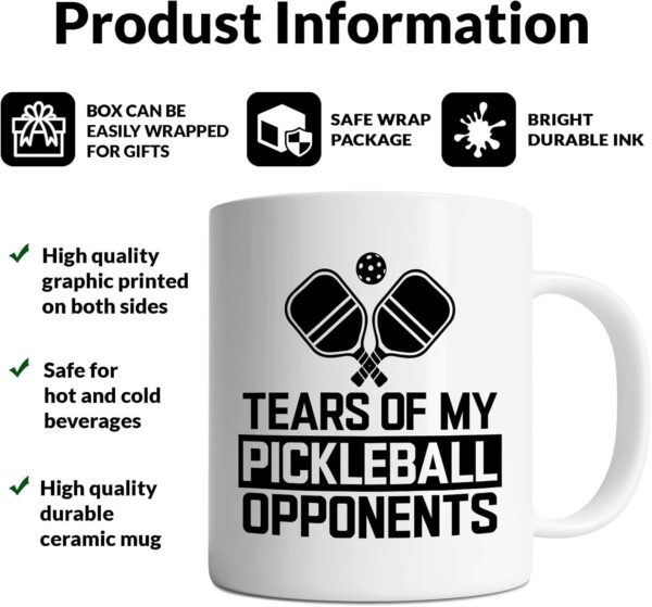 Pickleball Mug - Tears of My Pickleball Opponents - Humor Pickleball Gift Idea For Mens and Womens White 11oz Ceramic Coffee Mug