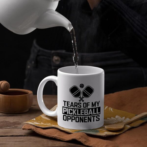 Pickleball Mug - Tears of My Pickleball Opponents - Humor Pickleball Gift Idea For Mens and Womens White 11oz Ceramic Coffee Mug