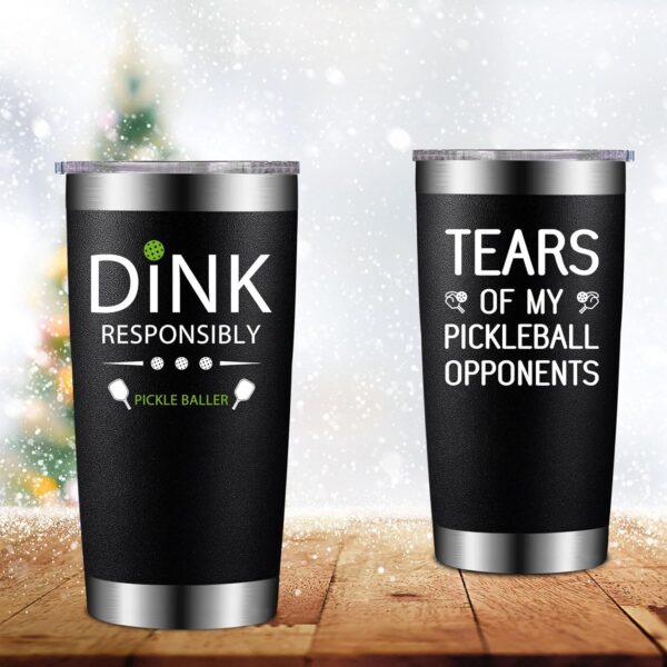 Pickleball Gifts for Men Women - Gifts for Pickleball Lovers - Valentine's Day, Christmas, Birthday Gifts for Pickleball Player - Tears of My Pickleball Opponents - Dink Responsibly Tumbler