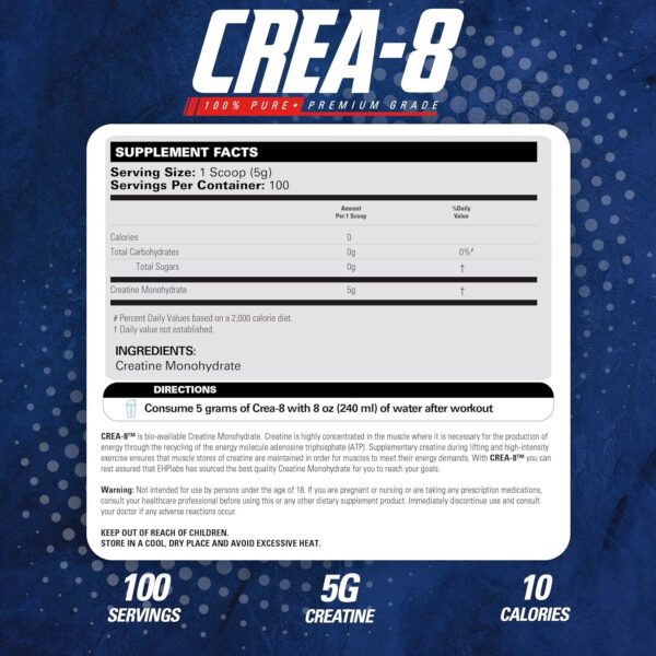 EHP Labs CREA-8 Creatine Monohydrate Powder - Unflavored Creatine Powder for Muscle Growth, Increased Strength, Enhanced Energy Output and Improved Performance - 100 Servings (500g)