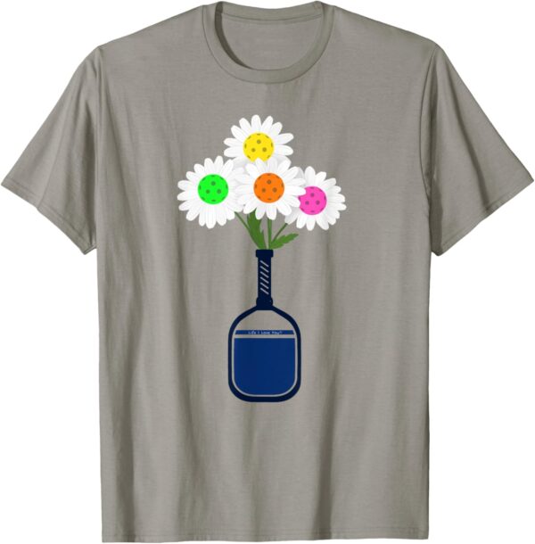 Pretty Pickleball Flowers in Paddle Vase - Pickleball T-Shirt