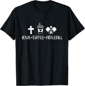 Jesus Coffee Picklenall Funny Christian Pickleball Lovers T-Shirt