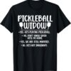 Pickleball Widow Pickleball Wife Pickleball Player's Wife T-Shirt
