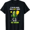 If You Want Soft Serve Go Get Ice Cream Funny Pickleball T-Shirt
