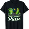 Hilarious Pickleball Swag featuring Lettuce Pickle Players T-Shirt