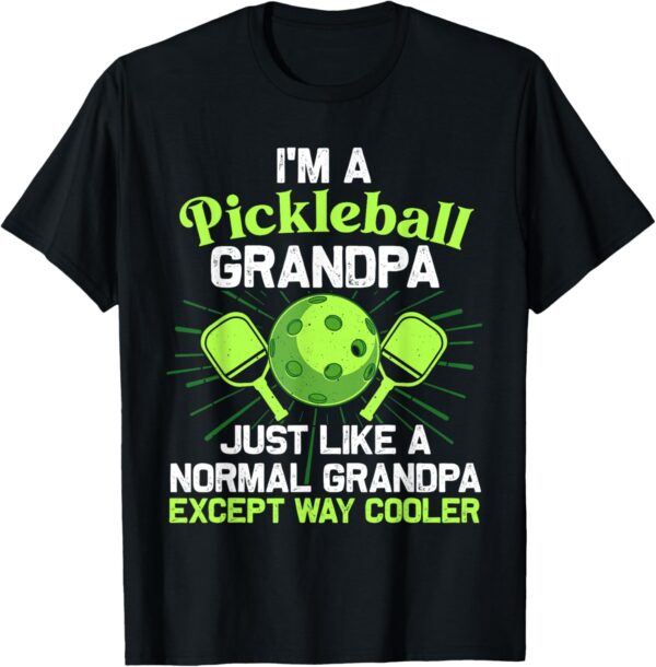 Pickleball Art For Grandpa Men Pickle Ball Pickleball Lover T-Shirt