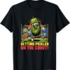 Getting Pickled On The Court Funny Pickleball Player T-Shirt