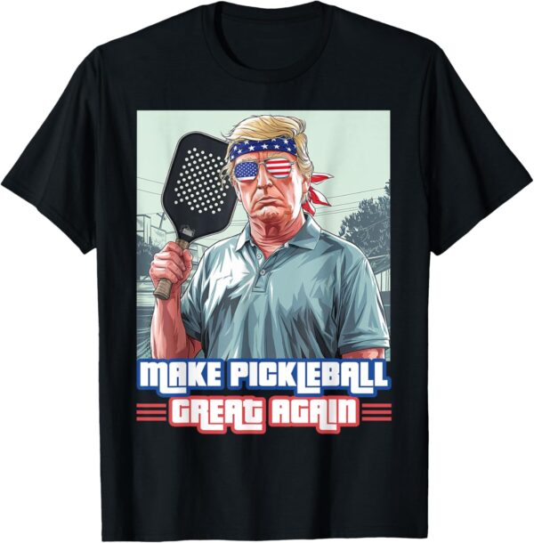Donald Trump Make Pickleball Great Again Pickleball Players T-Shirt