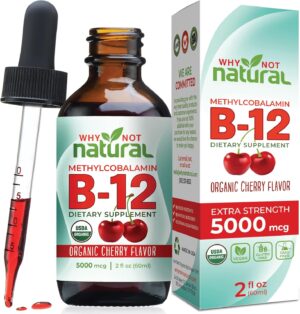 Why Not Natural Organic Vitamin B12 Liquid - Sublingual Extra Strength 60 x 5000 mcg Methylcobalamin Drops, Vegan, Maximize Absorption and Energy